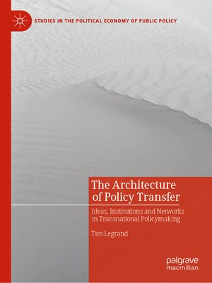 cover image of The Architecture of Policy Transfer